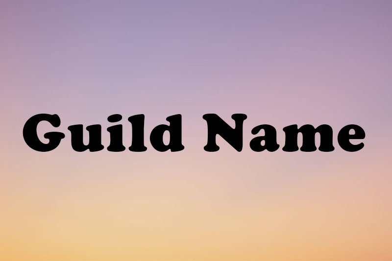 Guild Name Ideas by Theme & Style to Find Your Perfect Identity